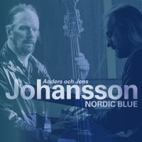 Anders Johansson / Jens Johansson - Nordic Blue ryhmässä VINYYLI @ Bengans Skivbutik AB (4012741)