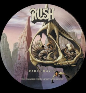 Rush - Radio Waves (Picture Vinyl Lp) ryhmässä VINYYLI @ Bengans Skivbutik AB (4012755)