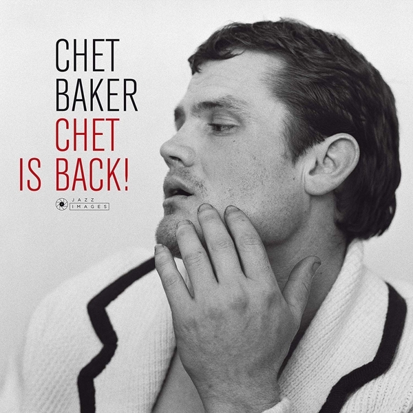 Chet Baker - Chet Is Back ryhmässä VINYYLI / Myydyimmät @ Bengans Skivbutik AB (4013331)