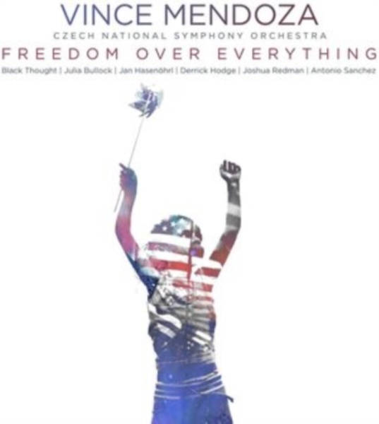 Vince Mendoza & Czech National - Freedom Over Everything ryhmässä CD / Jazz/Blues @ Bengans Skivbutik AB (4013457)