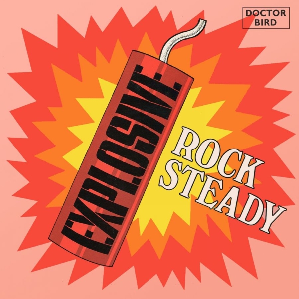 Various Artists - Explosive Rock Steady - Expanded Or ryhmässä CD / Myydyimmät @ Bengans Skivbutik AB (4014154)