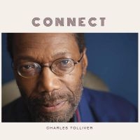 Tolliver Charles - Connect ryhmässä CD @ Bengans Skivbutik AB (4014188)
