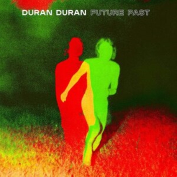 Duran Duran - Future Past ryhmässä CD / Myydyimmät @ Bengans Skivbutik AB (4014558)