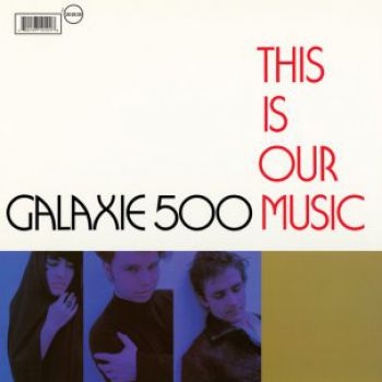 Galaxie 500 - This Is Our Music ryhmässä VINYYLI / Rock @ Bengans Skivbutik AB (4015532)