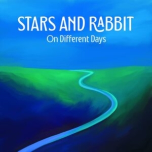 Stars And Rabbit - On Different Days ryhmässä VINYYLI @ Bengans Skivbutik AB (4015574)
