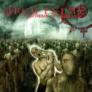 Arch Enemy - Anthems Of Rebellion ryhmässä Minishops / Arch Enemy @ Bengans Skivbutik AB (4016742)