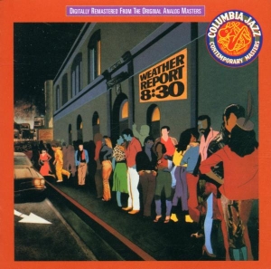 Weather Report - 8:30 ryhmässä CD @ Bengans Skivbutik AB (4016743)