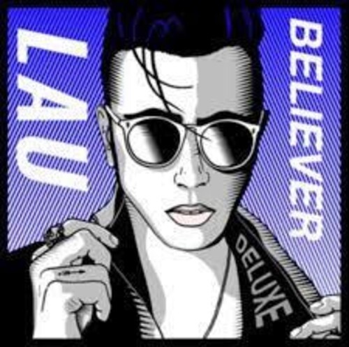 Lau - Believer (Deluxe) ryhmässä CD / Pop @ Bengans Skivbutik AB (4017388)