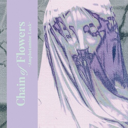 Chain Of Flowers - Amphetamine Luck (Flexi-Disc) ryhmässä VINYYLI / Myydyimmät @ Bengans Skivbutik AB (4018297)