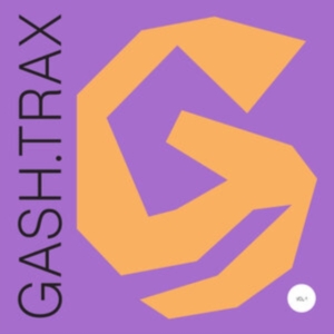 Gash Collective - Gash Trax Vol 1 ryhmässä VINYYLI @ Bengans Skivbutik AB (4018305)