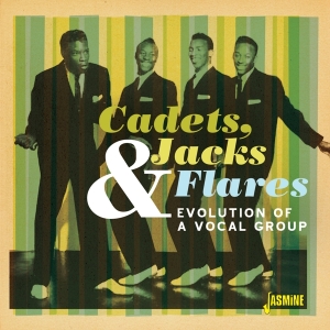 Cadets Jacks & Flares - Evolution Of A Vocal Group ryhmässä CD @ Bengans Skivbutik AB (4018681)