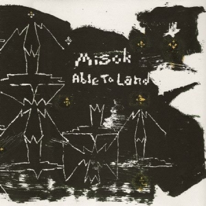 Misok - Able To Land ryhmässä VINYYLI @ Bengans Skivbutik AB (4018842)