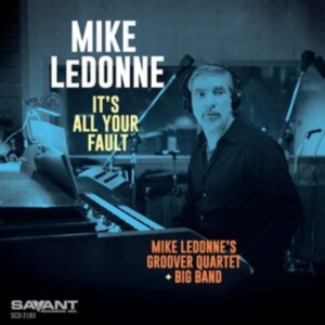 Ledonne Mike - It's All Your Fault ryhmässä CD @ Bengans Skivbutik AB (4020570)