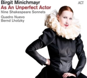 Minichmayr Birgit - As An Unperfect Actor - Nine Shakes ryhmässä VINYYLI @ Bengans Skivbutik AB (4020619)