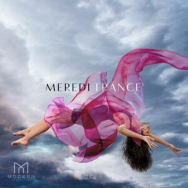 Meredi - Trance ryhmässä CD / Klassiskt @ Bengans Skivbutik AB (4021774)
