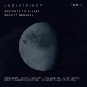 Desyatnikov Leonid - Sketches To Sunset Russian Seasons ryhmässä CD @ Bengans Skivbutik AB (4021818)