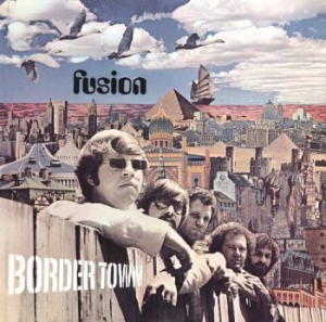 Fusion - Border Town ryhmässä CD @ Bengans Skivbutik AB (4022335)