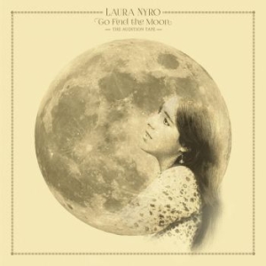 Laura Nyro - Go Find The Moon: The Audition ryhmässä CD @ Bengans Skivbutik AB (4022976)