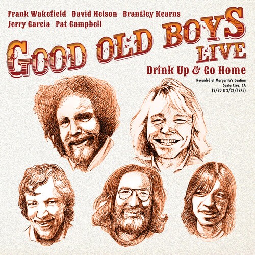 Good Old Boys - Live - Drink Up And Go Home ryhmässä VINYYLI / Country @ Bengans Skivbutik AB (4022992)