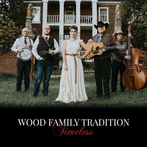 Wood Family Tradition - Timeless ryhmässä CD / Myydyimmät @ Bengans Skivbutik AB (4023057)