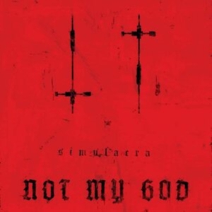 Not My God - Simulacra ryhmässä CD @ Bengans Skivbutik AB (4023064)