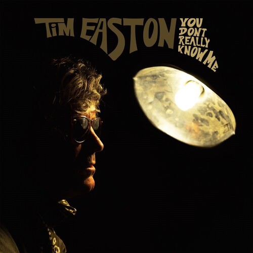 Easton Tim - You Don't Really Know Me ryhmässä CD / Pop @ Bengans Skivbutik AB (4023069)
