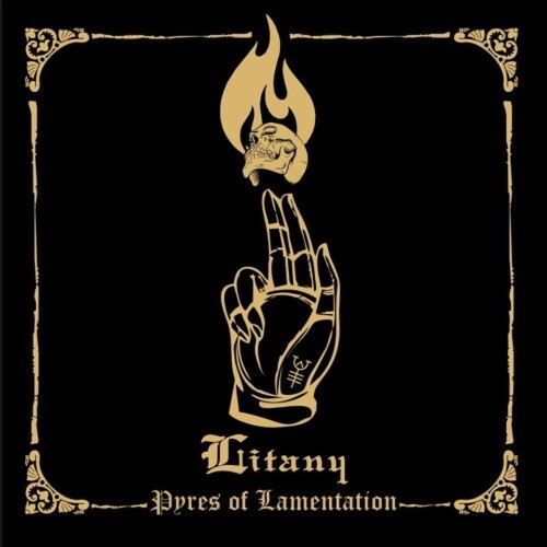 Litany - Pyres Of Lamentation ryhmässä CD / Myydyimmät @ Bengans Skivbutik AB (4023091)