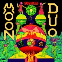 Moon Duo - Circles (Green Vinyl) ryhmässä VINYYLI / Rock @ Bengans Skivbutik AB (4023123)