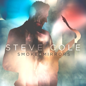 Cole Steve - Smoke And Mirrors ryhmässä CD @ Bengans Skivbutik AB (4023146)