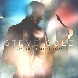 Cole Steve - Smoke And Mirrors ryhmässä CD @ Bengans Skivbutik AB (4023146)