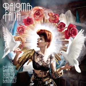 Faith Paloma - Do You Want The Truth Or Something Beautiful? ryhmässä Minishops / Paloma Faith @ Bengans Skivbutik AB (4023261)