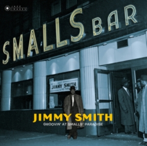 Jimmy Smith - Groovin' At Small's Paradise ryhmässä VINYYLI @ Bengans Skivbutik AB (4023268)