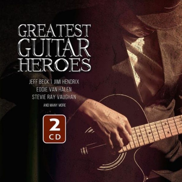 Various Artists - Greatest Guitar Heroes ryhmässä CD / Myydyimmät @ Bengans Skivbutik AB (4023648)