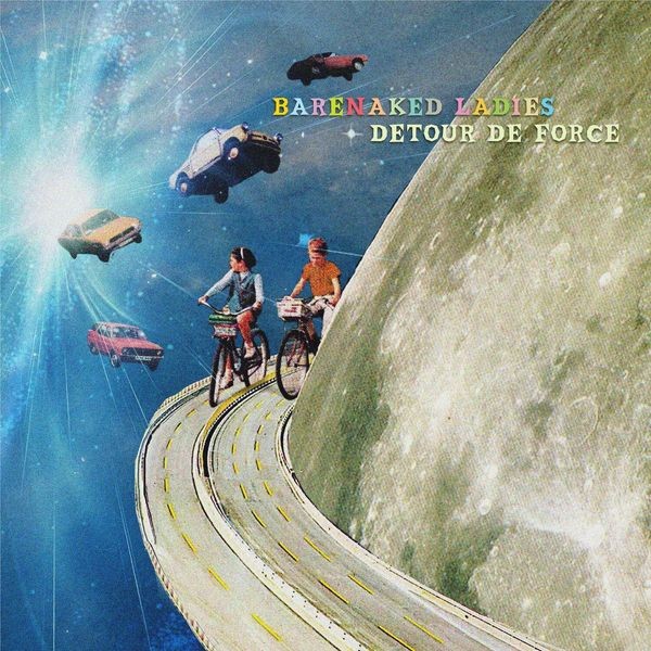 Barenaked Ladies - Detour De Force ryhmässä CD / Rock @ Bengans Skivbutik AB (4023686)