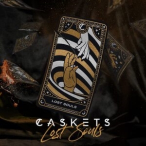 Caskets - Lost Souls ryhmässä CD @ Bengans Skivbutik AB (4023936)