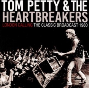Petty Tom & The Heartbreakers - London Calling (Live Broadcast 1980 ryhmässä CD @ Bengans Skivbutik AB (4024155)