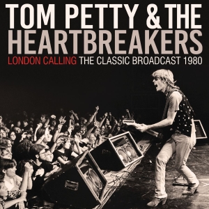 Petty Tom & The Heartbreakers - London Calling (Live Broadcast 1980 ryhmässä CD @ Bengans Skivbutik AB (4024155)
