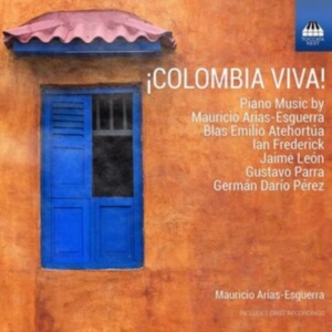 Mauricio Arias-Esguerra Blas Emili - ¡Colombia Viva! ryhmässä CD @ Bengans Skivbutik AB (4024189)
