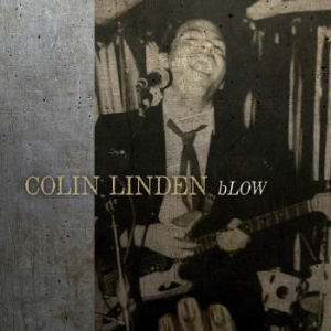 Linden Colin - Blow ryhmässä CD @ Bengans Skivbutik AB (4024583)
