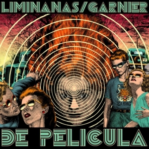 Liminanas / Laurent Garnier - De Pelicula ryhmässä CD @ Bengans Skivbutik AB (4024826)