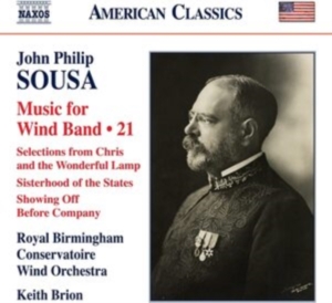 Sousa John Philip - Music For Wind Band, Vol. 21 ryhmässä CD @ Bengans Skivbutik AB (4026336)