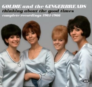 Goldie And The Gingerbreads - Thinking About The Good Times - Com ryhmässä CD @ Bengans Skivbutik AB (4026493)