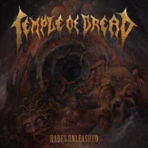 Temple Of Dread - Hades Unleashed (Vinyl Lp) ryhmässä VINYYLI @ Bengans Skivbutik AB (4027326)