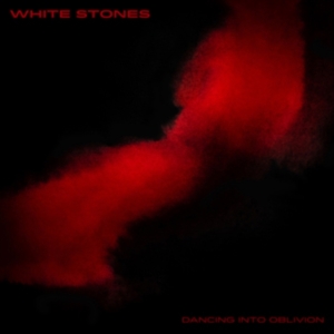 White Stones - Dancing Into Oblivion ryhmässä CD @ Bengans Skivbutik AB (4027443)