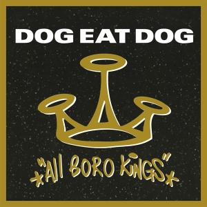 Dog Eat Dog - All Boro Kings ryhmässä VINYYLI @ Bengans Skivbutik AB (4027867)