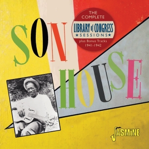 Son House - Complete Library Of Congress Sessions Plus Bonus Tracks 1941-1942 ryhmässä CD @ Bengans Skivbutik AB (4027979)
