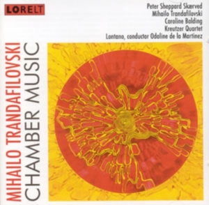 Trandafilovski Mihailo - Chamber Music ryhmässä CD @ Bengans Skivbutik AB (4028016)