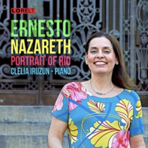 Nazareth Ernesto - Portrait Of Rio - Clelia Iruzun, Pi ryhmässä CD @ Bengans Skivbutik AB (4028025)