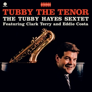 Tubby Hayes - Tubby The Tenor ryhmässä VINYYLI @ Bengans Skivbutik AB (4028343)