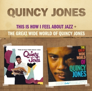 Quincy Jones - This Is How I Feel About Jazz ryhmässä CD @ Bengans Skivbutik AB (4028422)